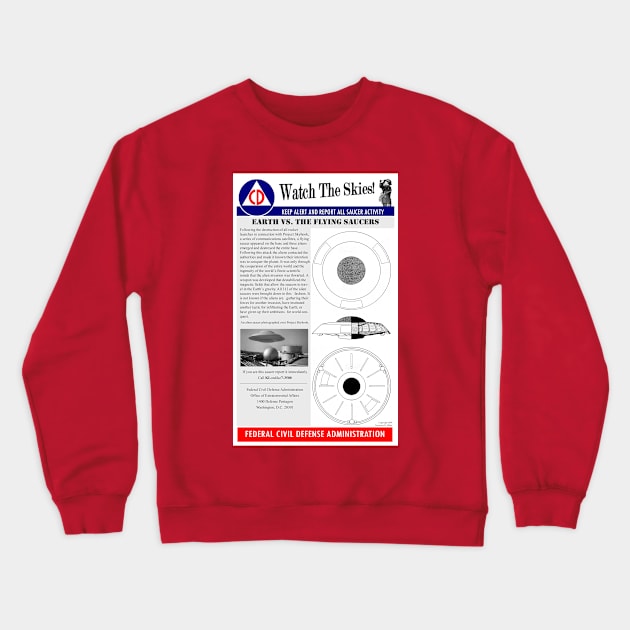 Civil Defense Poster - Earth vs the Flying Saucers Crewneck Sweatshirt by Starbase79